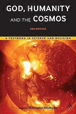 God Humanity and the Cosmos - 3rd edition