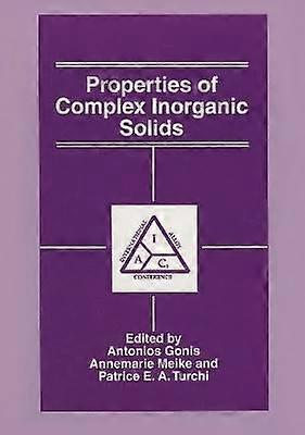 Properties of Complex Inorganic Solids