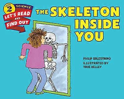 The Skeleton Inside You
