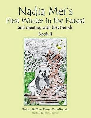 Nadia Mei's First Winter in the Forest and Meeting with First Friends
