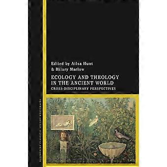 Økologi og teologi i den antikke verden Tverrfaglige perspektiver - Bloomsbury Publishing PLC