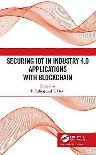 Securing IoT in Industry 4.0 Applications with Blockchain