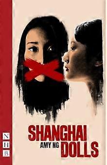 Shanghai Dolls - Amy Ng - Paperback - English Book - Plays, playscripts