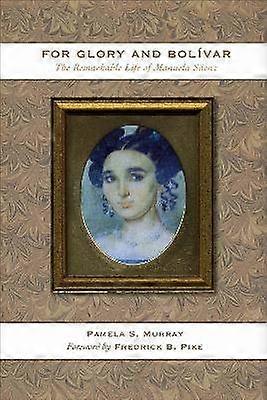 For Glory and Bolívar