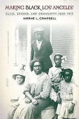 Making Black Los Angeles