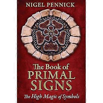 Het Boek der Oertekens: De Hoge Magie van Symbolen