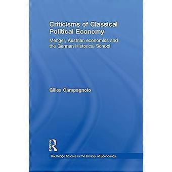 Kritiek op de klassieke politieke economie: Menger, Oostenrijkse economie en de Duitse historische school