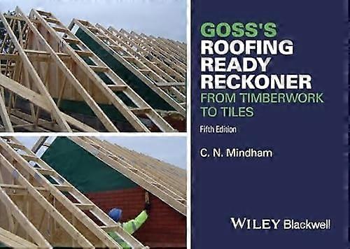 Goss de techos Ready Reckoner: de Timberwork a azulejos