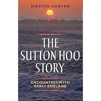 Sutton Hoo tarina: Kohtaamisen alussa Englanti
