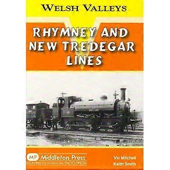 Rhymney ja uusia Tredegar rivejä (Walesin laaksoista)