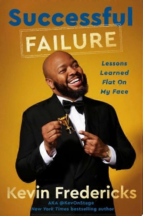 Successful Failure Lessons Learned Flat on My Face