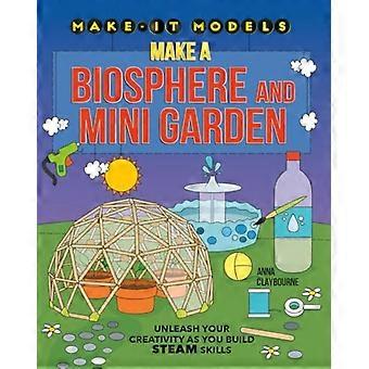 Machen Sie eine Biosphäre und Mini-Garten (Make-It-Modelle)