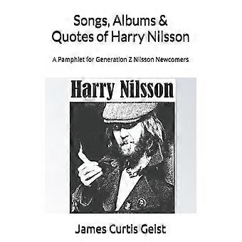 Canzoni, album e citazioni di Harry Nilsson Un opuscolo per la generazione Z Nilsson Ne