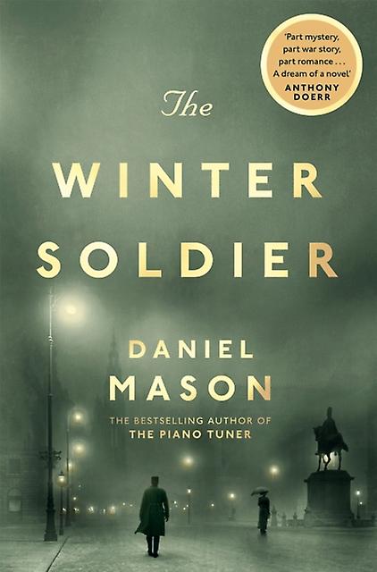 The Winter Soldier by Daniel Mason Paperback