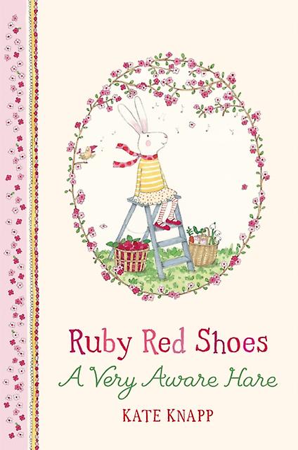 Ruby Red Shoes A Very Aware Hare by Kate Knapp Paperback Book