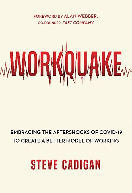 Workquake by Steve Cadigan Hardback Book