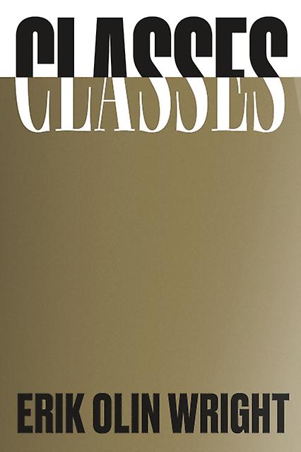 Classes by Erik Olin Wright Paperback
