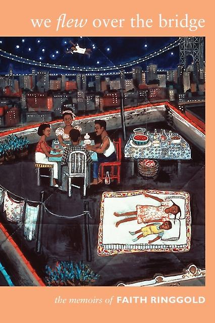 We Flew Over The Bridge - Faith Ringgold