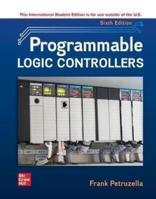 Programmable Logic Controllers Ise - Frank Petruzella - Electronics and communications engineering - McGraw-Hill Education - Paperback