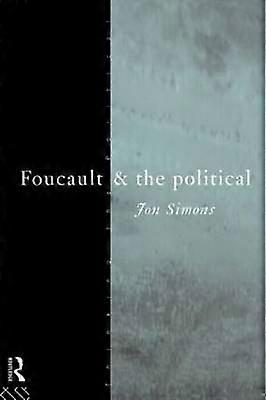 Foucault and the Political