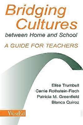Bridging Cultures Between Home and School