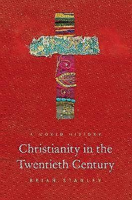 Christianity in the Twentieth Century