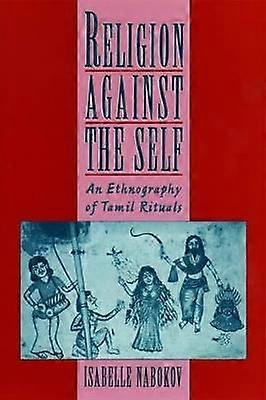 Religion Against the Self