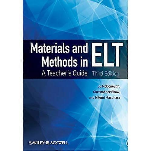 Materials and Methods in ELT: A Teacher's Guide