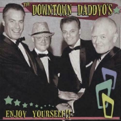 Downtown Daddyos Enjoy Yourself CD