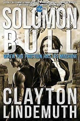 Solomon Bull When the Friction has its Machine
