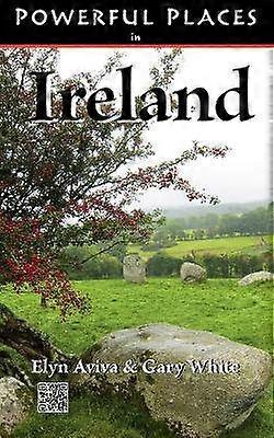 Powerful Places in Ireland