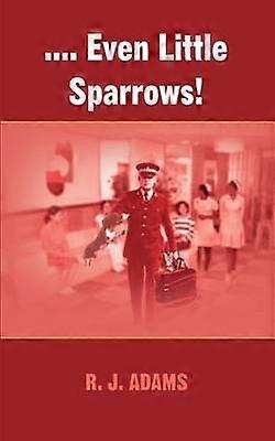 .. Even Little Sparrows!