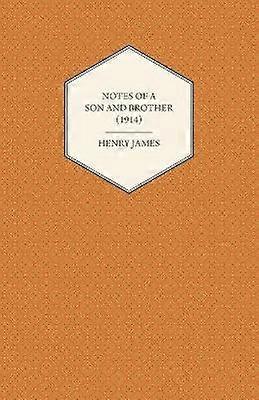 Notes of a Son and Brother 1914