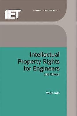 Intellectual Property Rights for Engineers