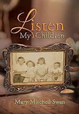 Listen My Children