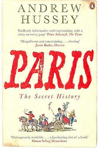Paris: The Secret History