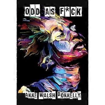 Odd as F*ck
