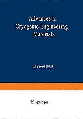 Advances in Cryogenic Engineering Materials