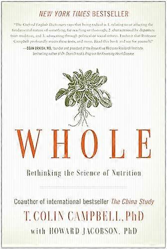 Geheel: Heroverweging van de wetenschap van voeding