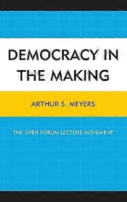 Democracy in the Making