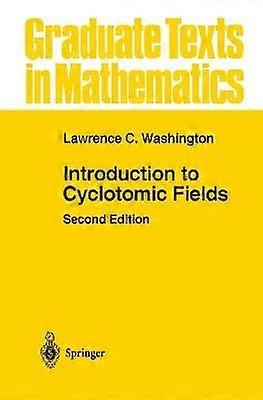 Introduction to Cyclotomic Fields