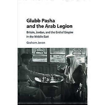 Glubb Pasha And The Arab Legion - Graham Jevon - Paperback - en Book