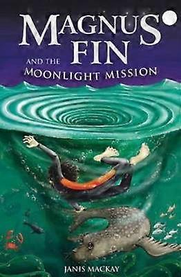 Magnus Fin and the Moonlight Mission