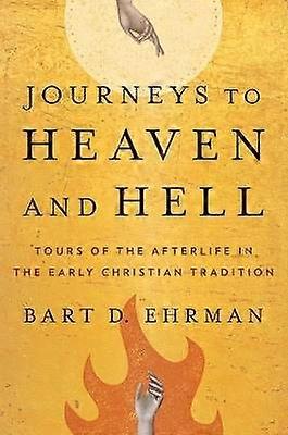Journeys to Heaven and Hell