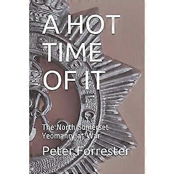A Hot Time of It: The North Somerset Yeomanry in oorlog
