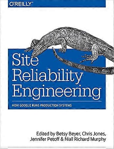 Site Reliability Engineering: Wie Google Produktionssysteme ausgeführt wird