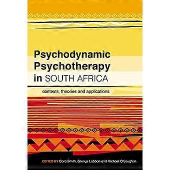 Psychodynamic Psychotherapy in South Africa: Contexts, Theories and Applications