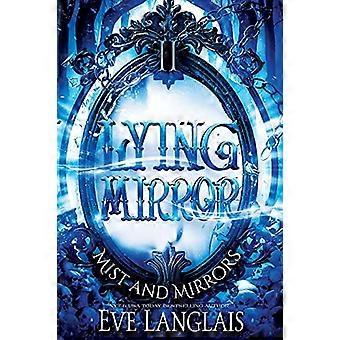 Lying Mirror