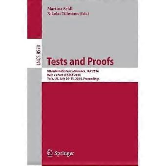 Tests And Proofs 8th International Conference Tap 2014 Held As Part Of Sta - Springer Nature B.V - Paperback - en Book
