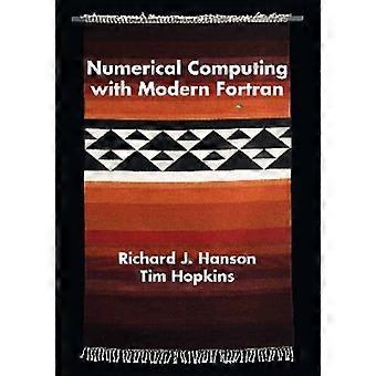 Numerical Computing with Modern Fortran